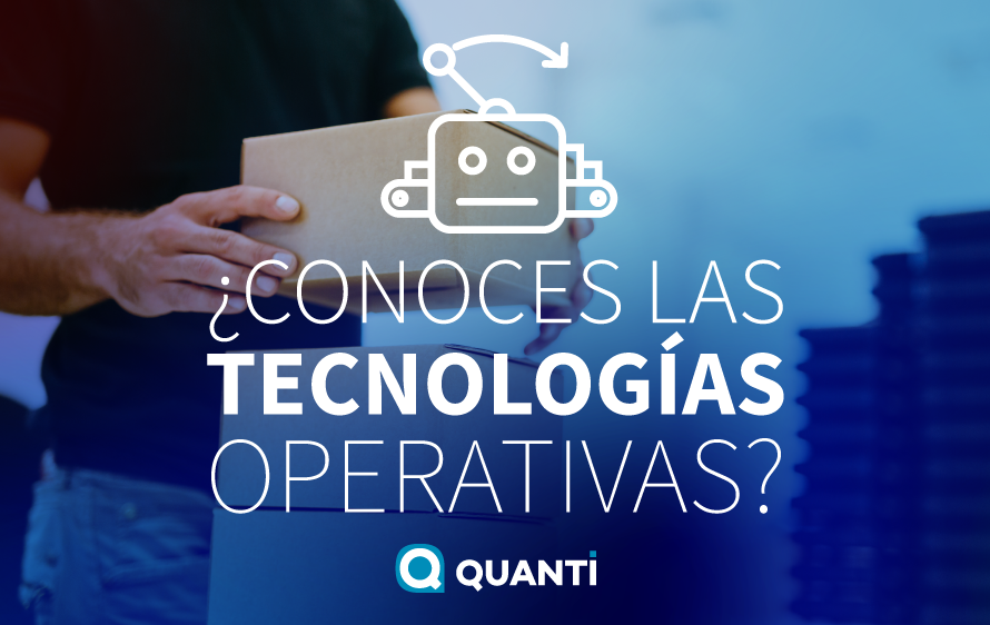 Conoces las tecnologías operativas