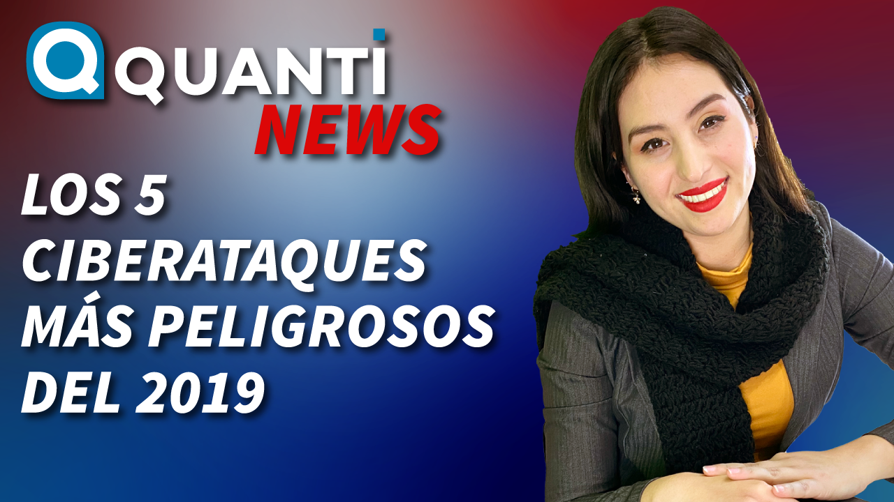 Los 5 ciberataques más peligrosos del 2019