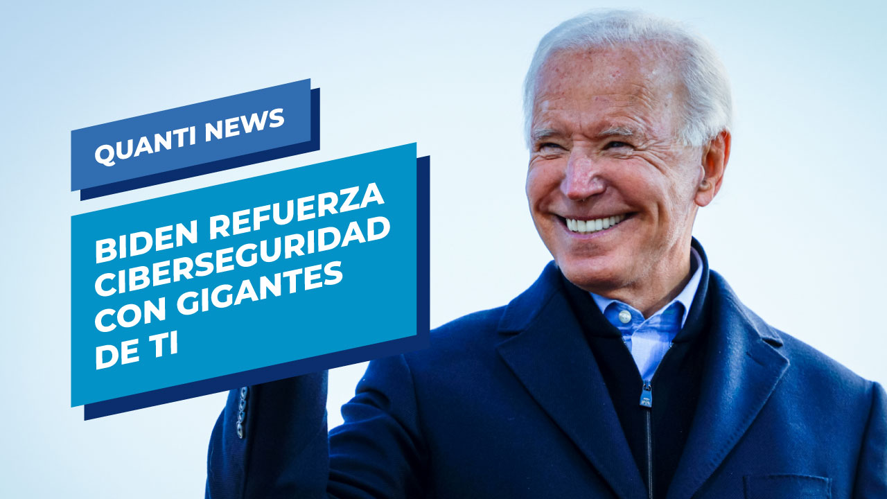 joe-biden-ciberseguridad-quanti-news