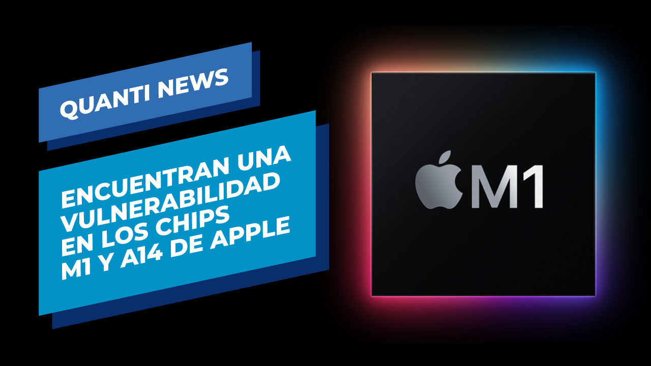 Apple chip m1 y a14 vulnerabilidad