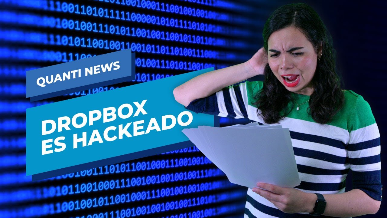 Dropbox es Hackeado Quanti News