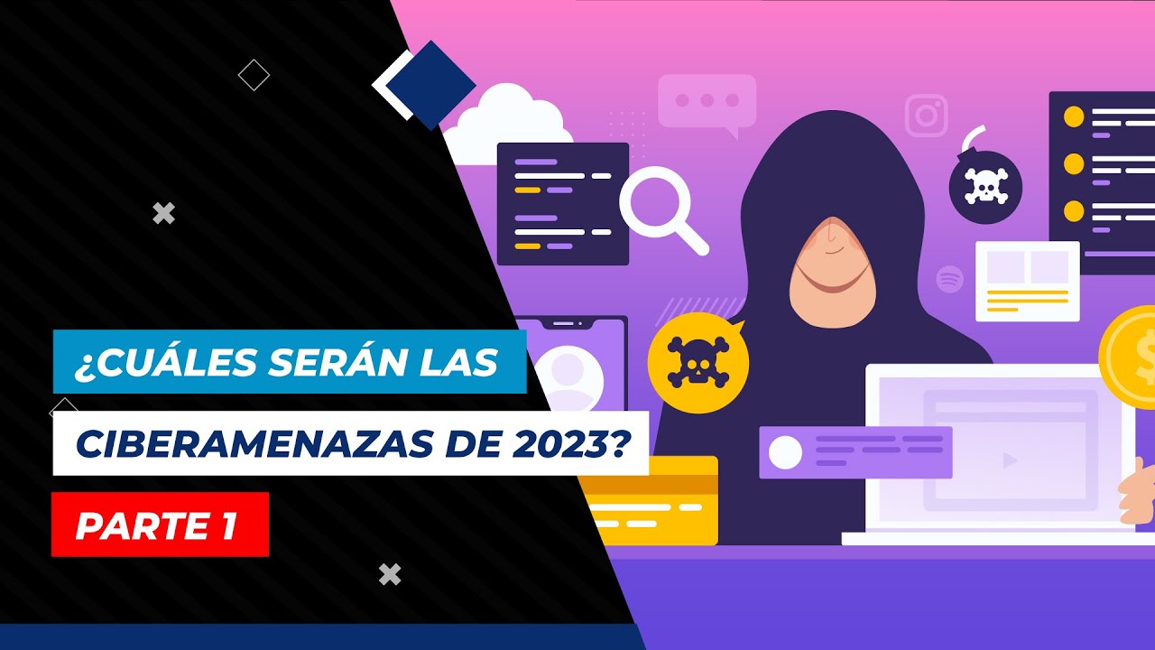 Ciberamenazas que nos espera este 2023