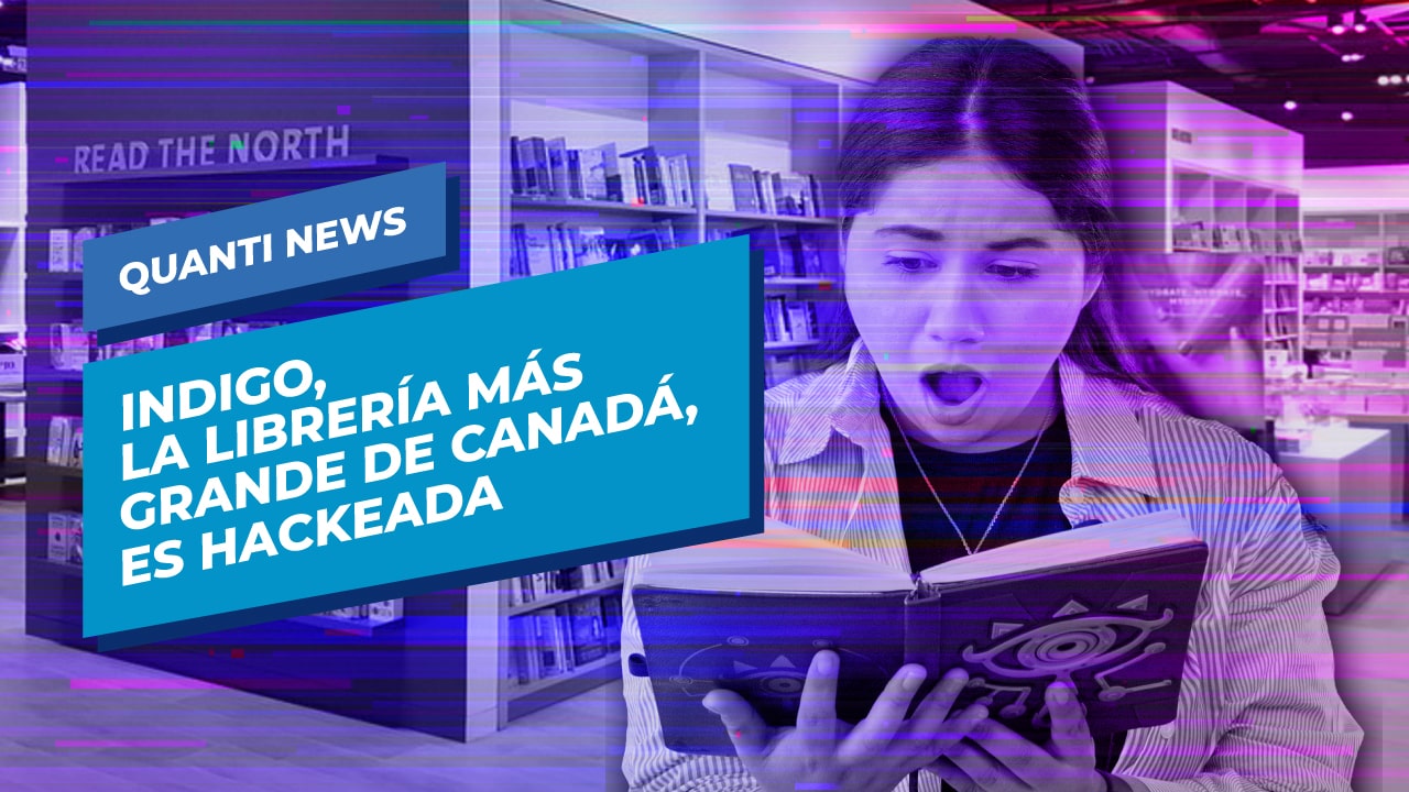 ndigo la libreria mas grande de Canada es hackeada Quanti News