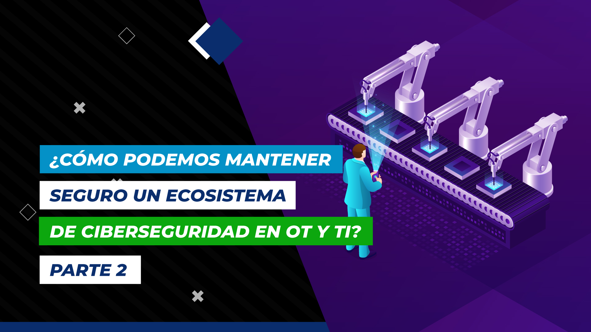 Ecosistema de ciberseguridad en IT y OT parte 2 Quanti Guides