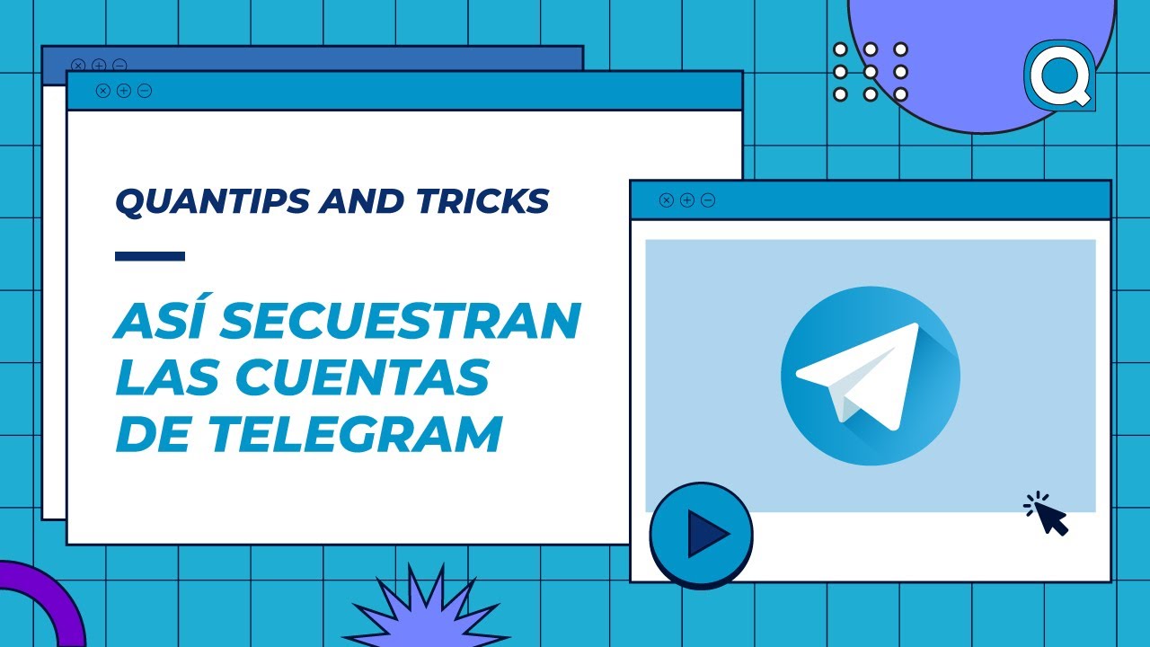 Telegram secuestro de cuentas Quantips and Tricks