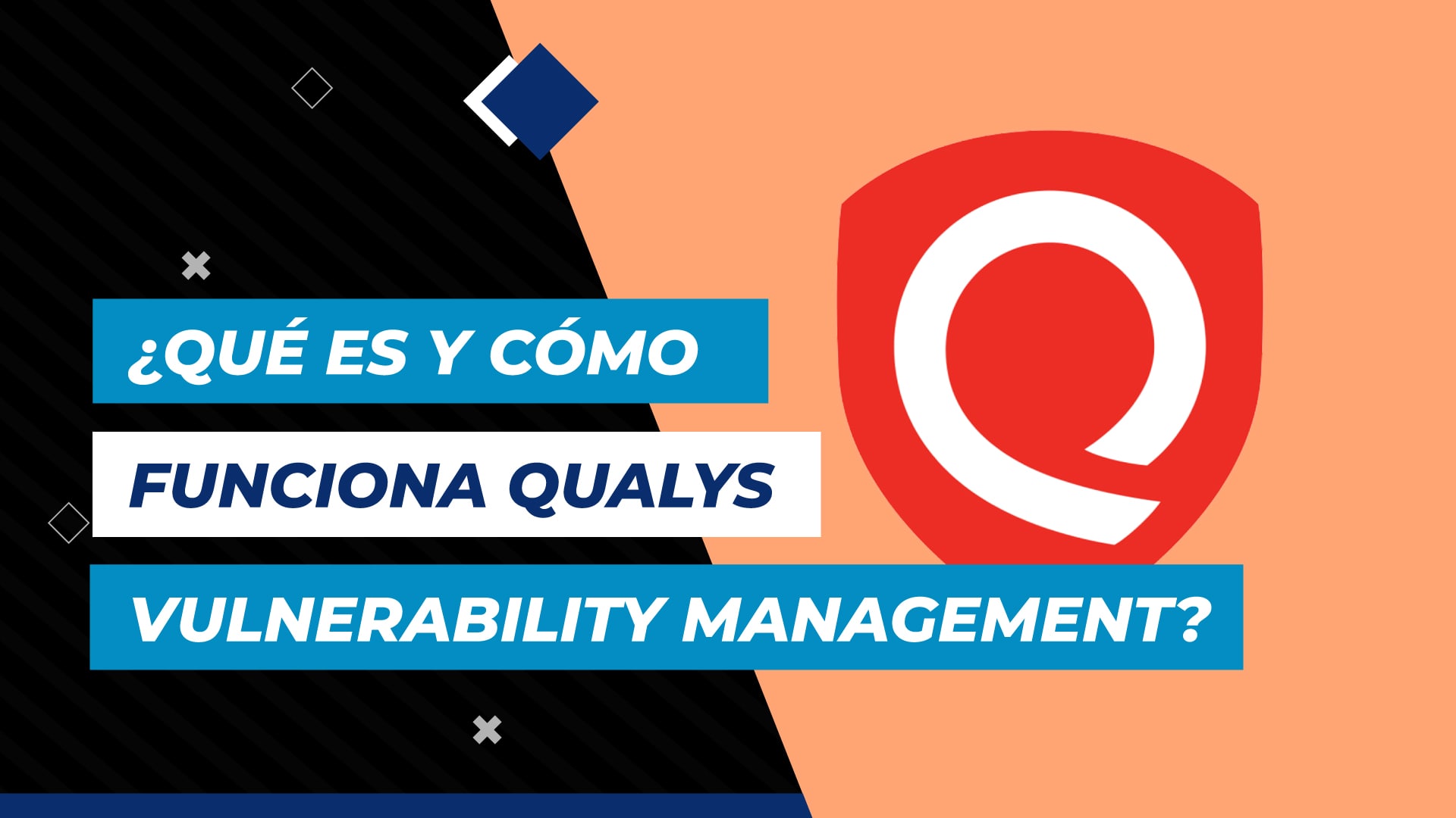 Que es y como funciona Qualys Vulnerability Management Quanti Guides