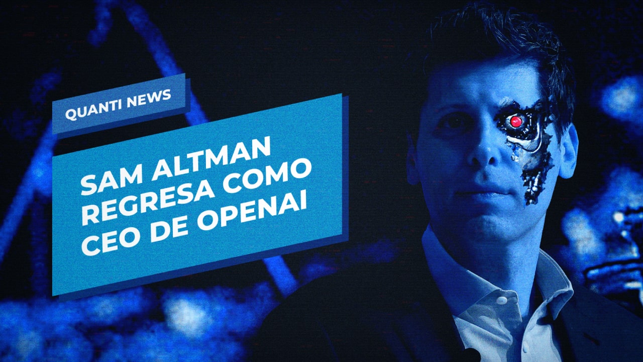 Sam-Altman-regresa-como-CEO-de OpenAI-Quanti-News