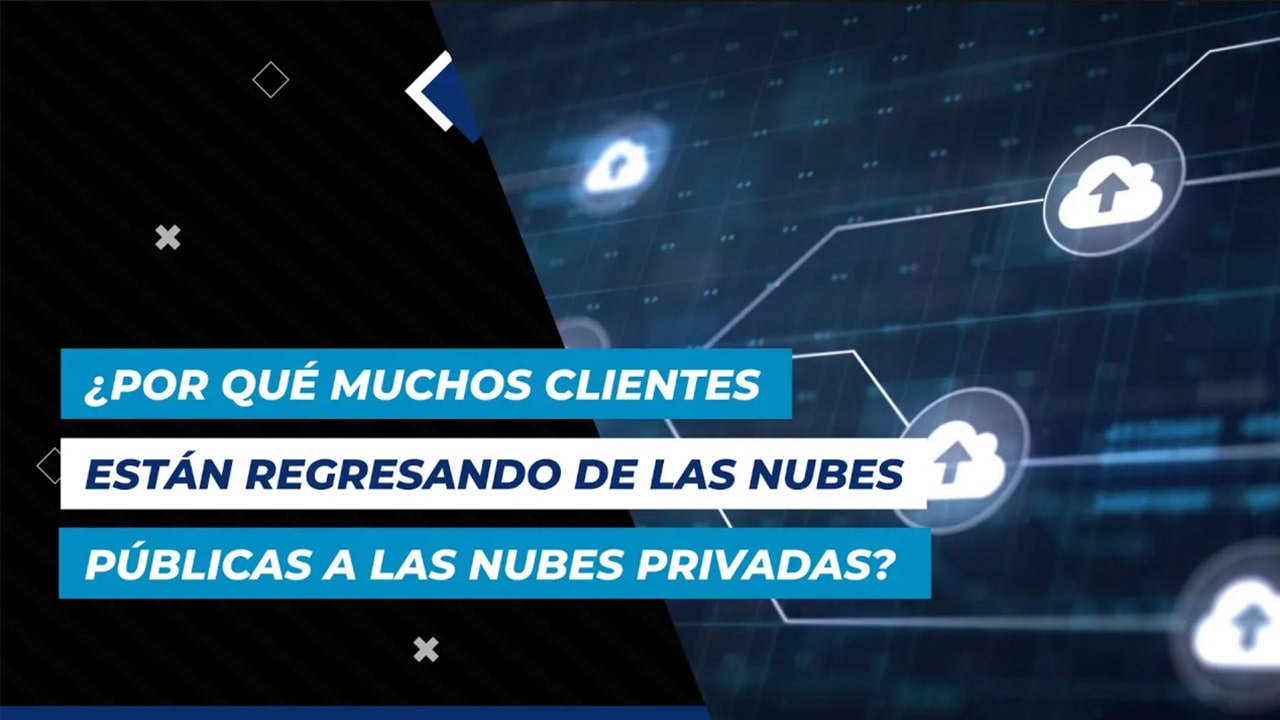 Por-que-estan-regresando-de-las-nubes-publicas-a-las-nubes-privadas